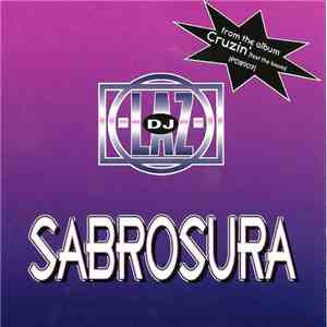 DJ Laz - Sabrosura