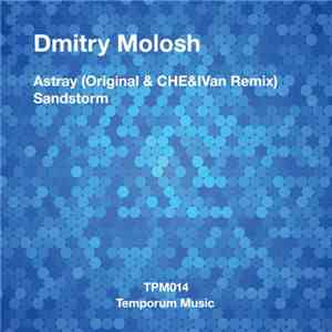 Dmitry Molosh - Astray