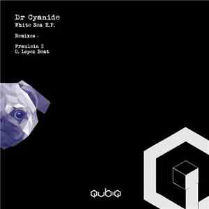 Dr. Cyanide - White Sea E.P.