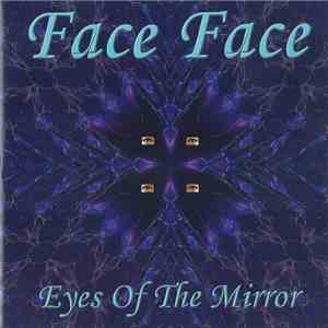 Face Face - Eyes Of The Mirror