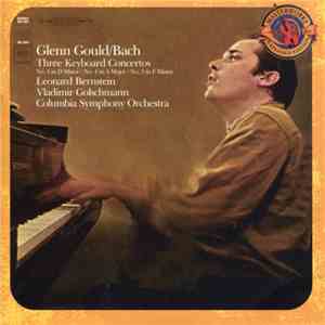 Glenn Gould, Johann Sebastian Bach, Vladimir Golschmann, Columbia Symphony  ...