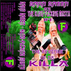 Gran Green - Revenge of Da Killa