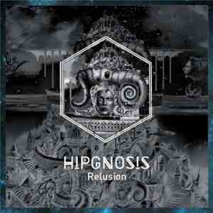 Hipgnosis - Relusion
