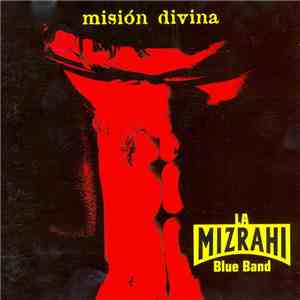 La Mizrahi Blue Band - Mision Divina