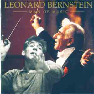 Leonard Bernstein - Man Of Music