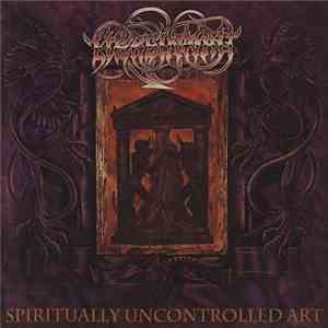 Liers In Wait - Spiritually Uncontrolled Art