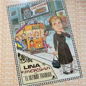 Lina Morgan - El Ultimo Tranvia