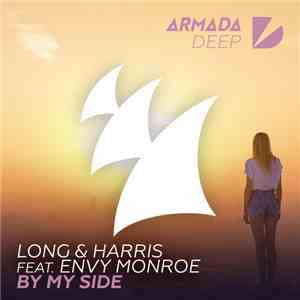 Long & Harris Feat. Envy Monroe - By My Side