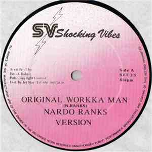 Nardo Ranks / Beeny Man - Original Workka Man / Cu-Cum Looks