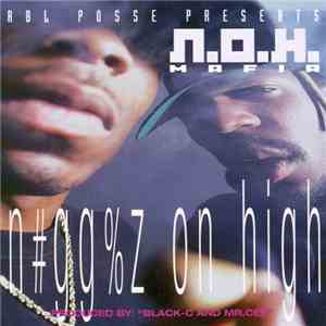 N.O.H. Mafia - Niggaz On High