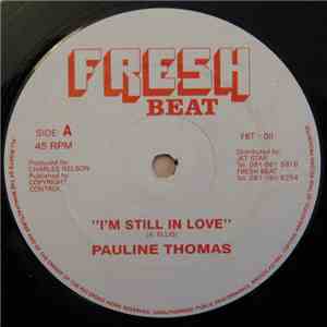 Pauline Thomas - I'm Still In Love