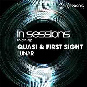 Quasi  & First Sight - Lunar