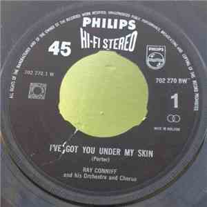 Ray Conniff - I've Got You Under My Skin / To Young