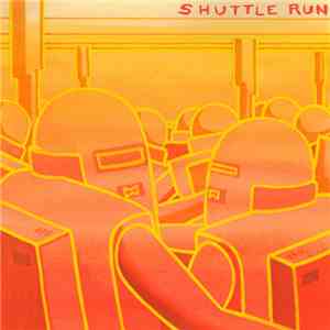Shuttle Run - Shuttle Run