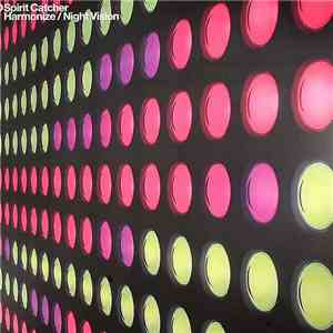 Spirit Catcher - Harmonize / Night Vision