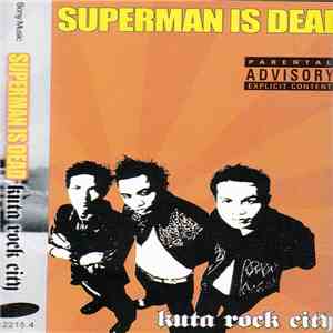 Superman Is Dead - Kuta Rock City