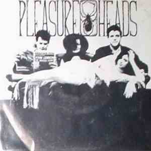 The Pleasure Heads  - Song For God