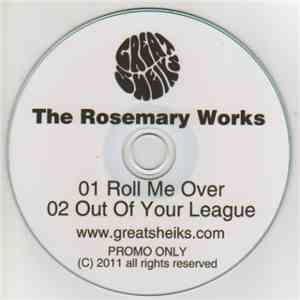 The Rosemary Works - Roll Me Over