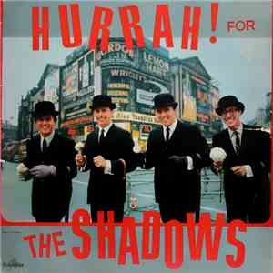 The Shadows - Hurrah! For The Shadows