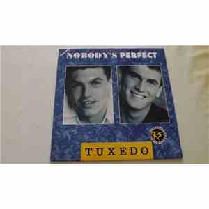 Tuxedo - Nobody's Perfect