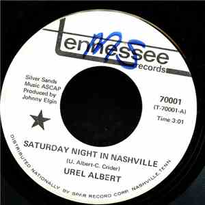 Urel Albert - Saturday Night In Nashville