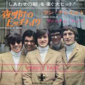 Vanity Fare - Hitchin' A Ride / Man Child