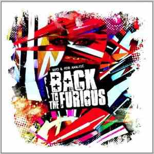 Viro & Rob Analyze - Back To The Furious (Produced Tracks)