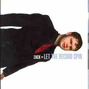 Zack Schneider - Let The Record Spin