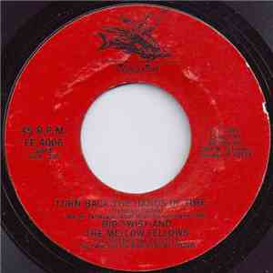 Big Twist And The Mellow Fellows - Turn Back The Hands Of Time / You And Me
