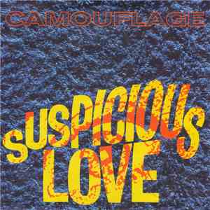 Camouflage - Suspicious Love