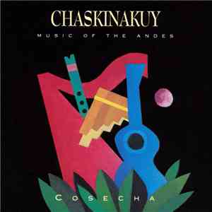 Chaskinakuy - Cosecha