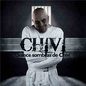 Chivi - Quince Sombras De Chivi