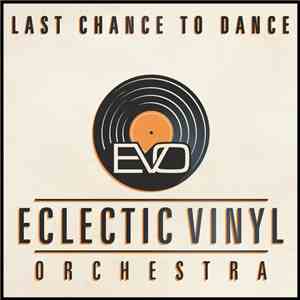 Eclectic Vinyl Orchestra - Last Chance To Dance