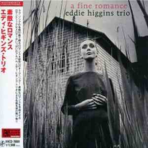Eddie Higgins Trio - A Fine Romance