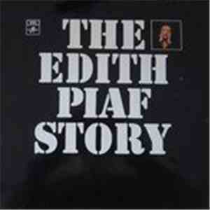 Edith Piaf - The Edith Piaf Story