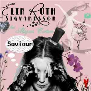 Elin Ruth Sigvardsson Feat. Magnus Carlson - Saviour