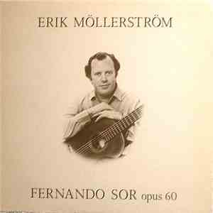 Erik Möllerström - Fernando Sor: Introductory Studies Op. 60