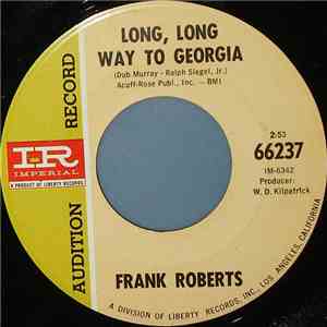 Frank Roberts  - Long, Long Way To Georgia