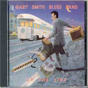 Gary Smith Blues Band - Up The Line