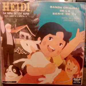 Heidi La Niña De Los Alpes - Banda Original De La Serie De TV Canta En Espa ...