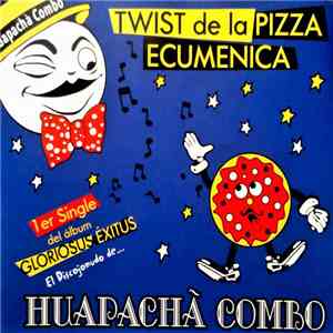 Huapachà Combo - Twist de la Pizza Ecumenica