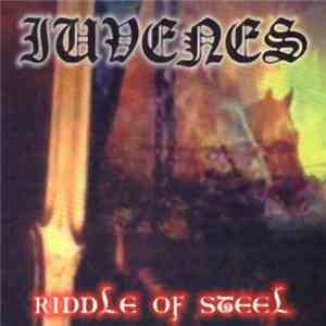 Iuvenes - Riddle Of Steel