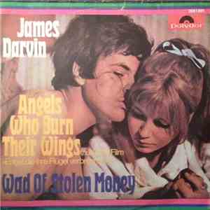 James Darwin - Angels, Who Burn Their Wings / Wad Of Stolen Money