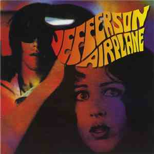 Jefferson Airplane - Peyote, Sweet Potatoes And LSD