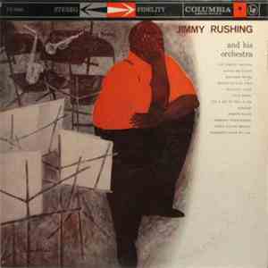 Jimmy Rushing And His Orchestra - Little Jimmy Rushing And The Big Brass