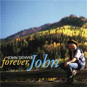 John Denver - Forever, John