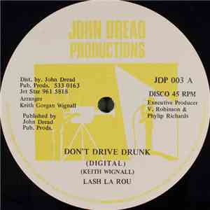 Lash La-Rou - Don't Drive Drunk
