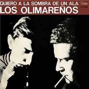 Los Olimareños - Quiero A La Sombra De Un Ala