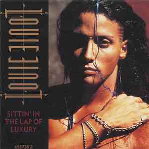 Louie Louie  - Sittin' In The Lap Of Luxury