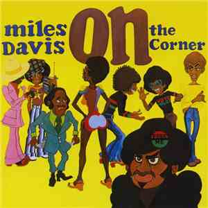Miles Davis - On The Corner